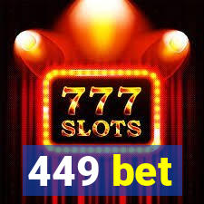 449 bet